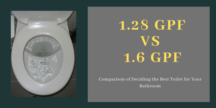 1.28-VS-1.6-GPF-Toilets
